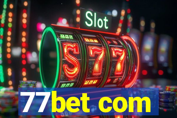 77bet com